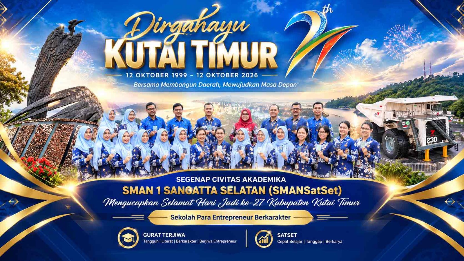 Segenap civitas akademika SMAN 1 Sangatta Selatan mengucapkan Dirgahayu ke-27 Kabupaten Kutai Timur tahun 2026
