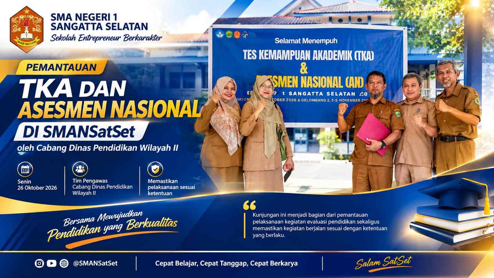 Tim Cabang Dinas Pendidikan Wilayah II Kunjungi SMAN 1 Sangatta Selatan, Pantau Pelaksanaan TKA dan AN